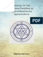 ALQUIMIA - OS 3 PRINCÍPIOS FILOSÓFICOS, OS 4 ELEMENTOS E A QUINTA ESSÊNCIA.pdf