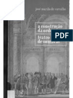 Carvalho, Jose Murilo de - A Construcao Da Ordem Teatro Das Sombras