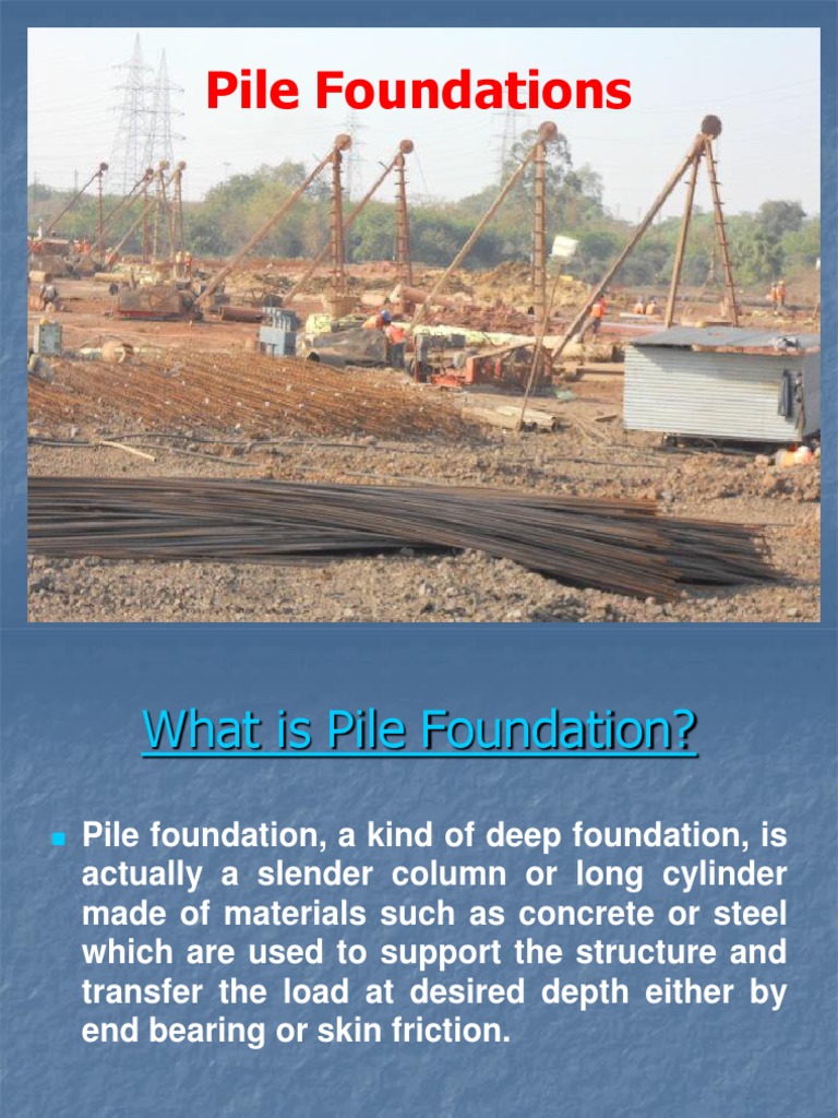 Understanding Pile Foundations: Types & Uses | PDF | Deep Foundation ...