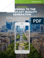 Delivering To The Broadcast Quality Generation: White Paper