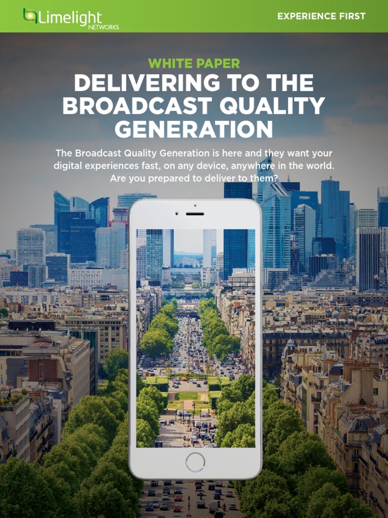 Delivering To The Broadcast Quality Generation: White Paper | PDF ...