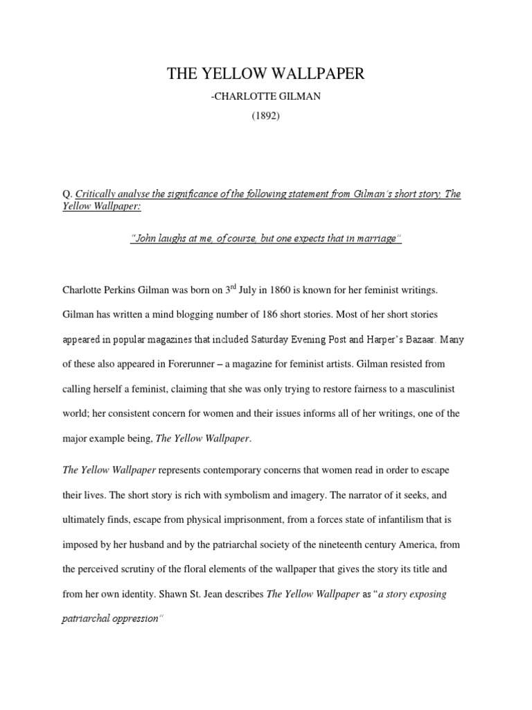 The Yellow Wallpaper Yellow Wallpaper "John Laughs at Me, of Course