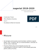 Plan Managerial 2019-2020: Coordonator Proiect Mitroi Mădălina Florentina Anul II Facultatea de Medicină Generala