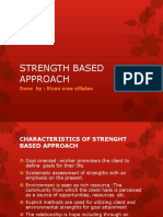 Strength Based Approach: Done By: Kiran Sree Villalan