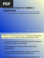 Introduction To Turbo C Language: IS104 - Programming Fundamentals and Data Structures Using C