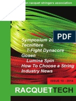 Symposium 2015 Tecnifibre T-Fight Dynacore Gosen Lumina Spin How To Choose A String Industry News