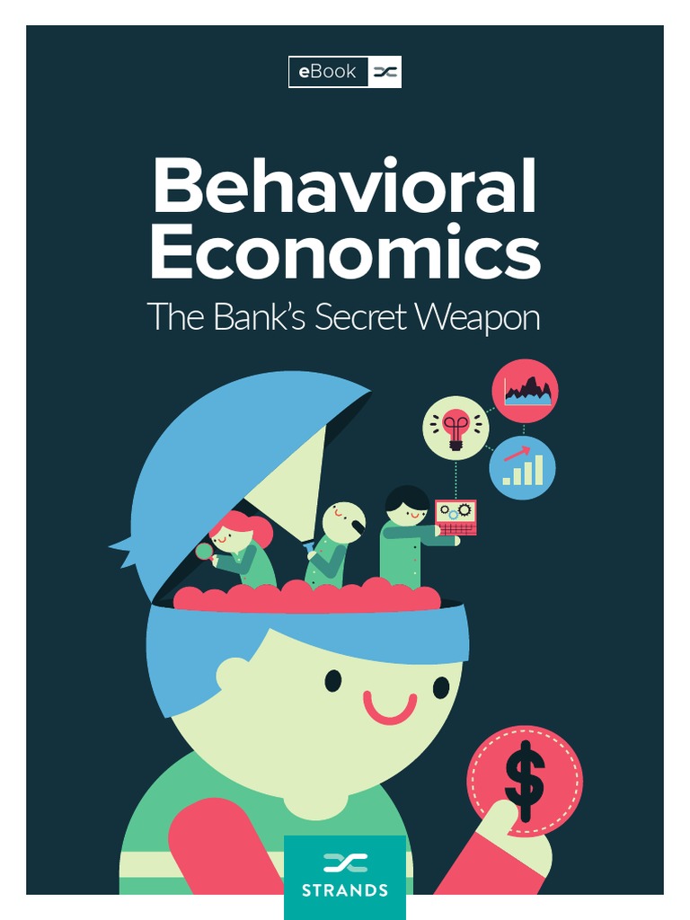 Behavioral EconomicseBook PDF Behavioral Economics Economics