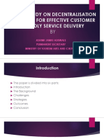 A Case Study On Decentralisation As A Tool For Effective Customer Friendly Service Delivery
