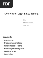 Overview of Logic Based Testing: By, M.Saravanan, II-M.sc-IT