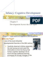 Infancy: Cognitive Development: Development Across The Life Span