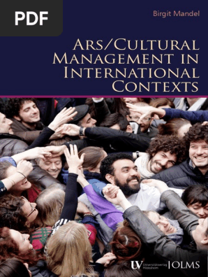Ars Cultural Management In International Contexts Birgit Mandel