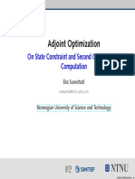 Adjoint Optimization: On State Constraint and Second Order Adjoint Computation