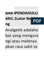 Bab Ipendahulu AN1.1Latar Belaka NG: Analgetik Adalaho Bat Yang Mengura Ngi Atau Melenya Pkan Rasa Sakit Ta