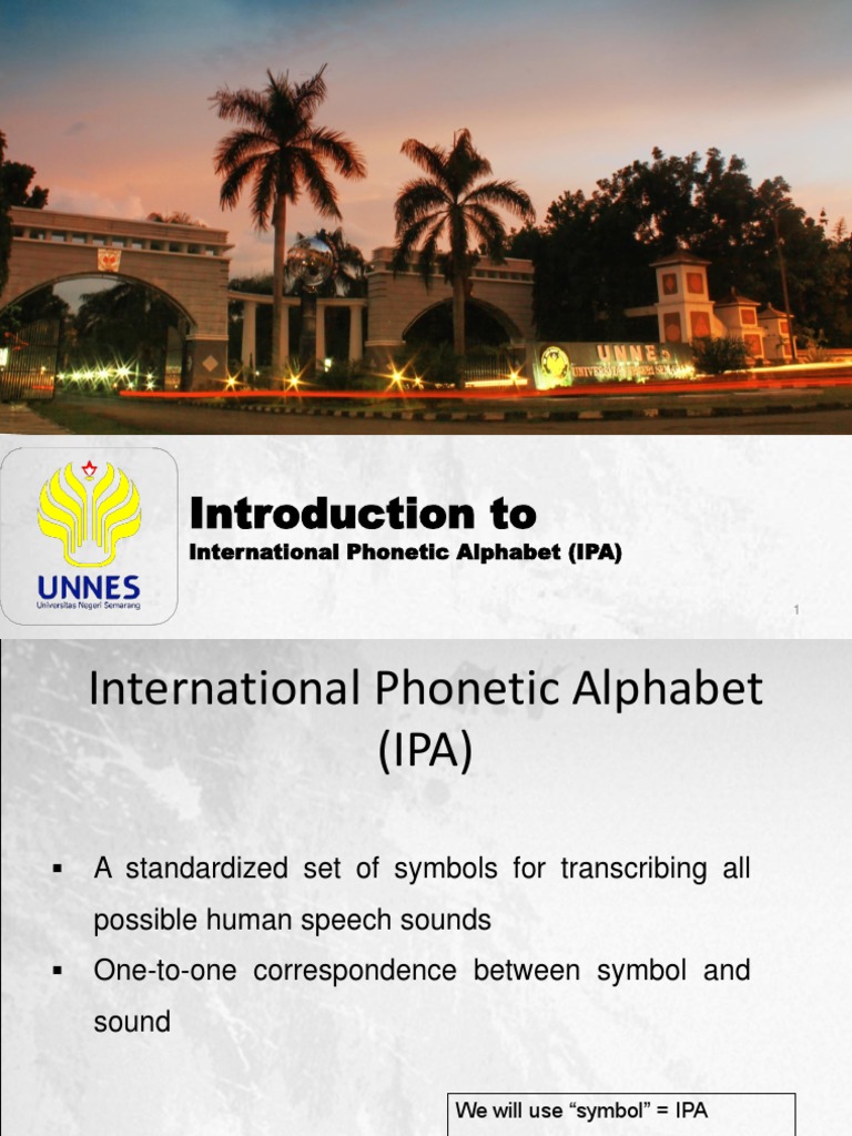 Introduction to the International Phonetic Alphabet: Understanding the ...