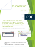 Elements of Microsoft Access: Submitted By:Jennyrose B Montecillo Nica Mae Lincuran Submitted To:Mary Grace Gatdula