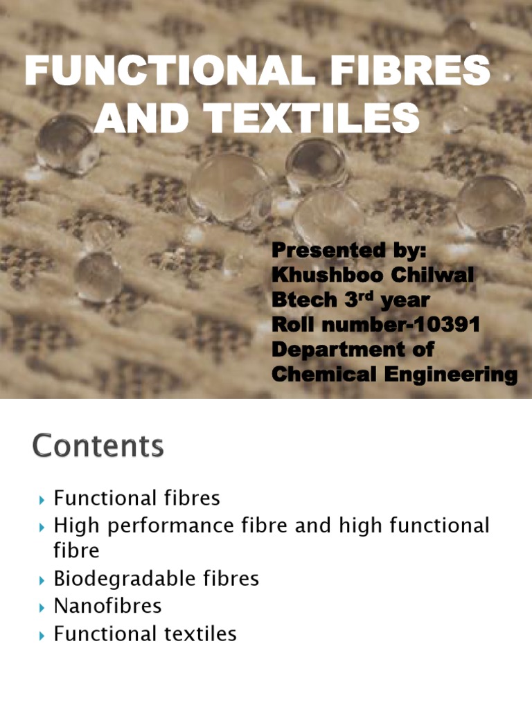 HighPerformance Fibers and Textiles An Overview of Functional Fibers