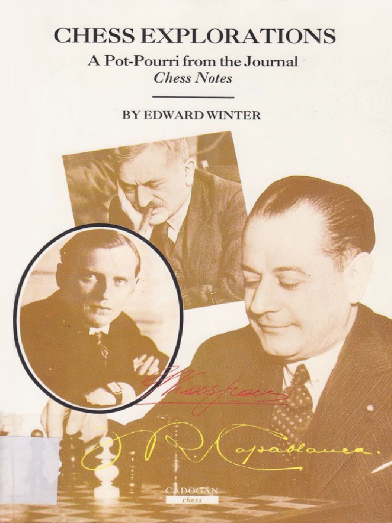 José Raúl Capablanca Miscellanea by Edward Winter