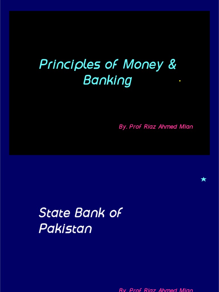 Principles of Money & Banking By. Prof Riaz Ahmed Mian PDF Banking