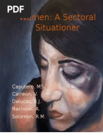 Women: A Sectoral Situationer: Caputero, MS. Carreon, V. Delucas, R.J. Nacional, A. Solomon, R.M