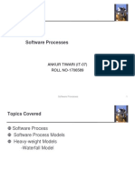 Software Processes: Ankur Tiwari (It-07) ROLL NO-1706589