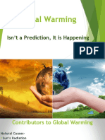 Global Warming: Isn't A Prediction, It Is Happening