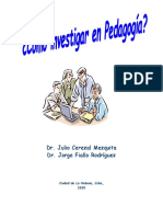 2005 Cómo Investigar en Pedagogía