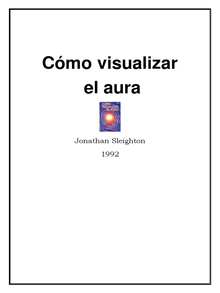 Como Visualizar El Aura PDF Aura (paranormal) Percepción visual