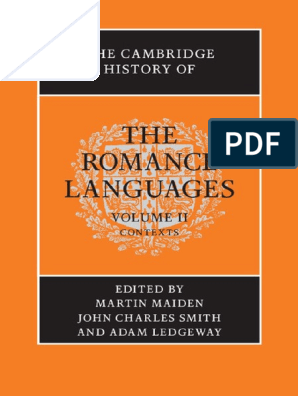 Maiden M Smith J C Ledgeway A Eds The Cambridge History Of The Romance Languages Volume 2 Contexts Cambridge University Press 13 Pdf Gaul Roman Empire