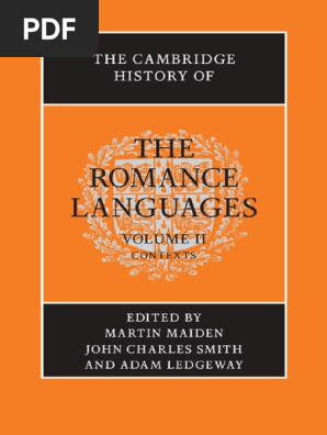 Maiden M Smith J C Ledgeway A Eds The Cambridge History Of The Romance Languages Volume 2 Contexts Cambridge University Press 13 Pdf Gaul Roman Empire