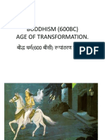 Buddhism (600Bc) Age of Transformation