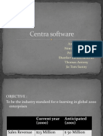 Centra Software: Anu Joseph Nimitha Francis Priya Rachel Shankar Ramachandran Thomas Antony Jis Tom Sunny