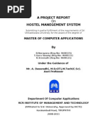 A Project Report Hostel Manegement System: Master of Computer Applications by