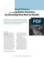 Making Better Decisions by Knowing How Best To Decide: Good Choices