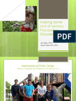 Making Sense Out of Sensory Processing Disorder: Kay Kopp, OTR/L Tanyia Schier, MS, OTR/L