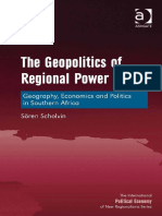 The Geopolitics of Regional Power Geography, Economics and Politics in Southern Africa