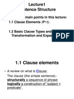 Sentence Structure: There Two Main Points in This Lecture: 1.1 Clause Elements (P15)