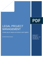 Legal Project Management: A Better Way For Lawyers and Clients To Work Together