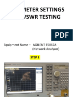 Parameter Settings For VSWR Testing: Equipment Name - AGILENT E5062A (Network Analyzer)