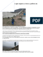 El Polémico Muro Que Separa A Ricos y Pobres en Lima