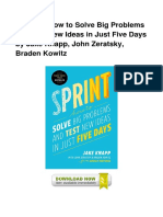 Sprint: How To Solve Big Problems and Test New Ideas in Just Five Days by Jake Knapp, John Zeratsky, Braden Kowitz