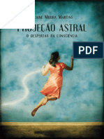 Projecao Astral - O Despertar da Consciencia - Liliane Moura.pdf