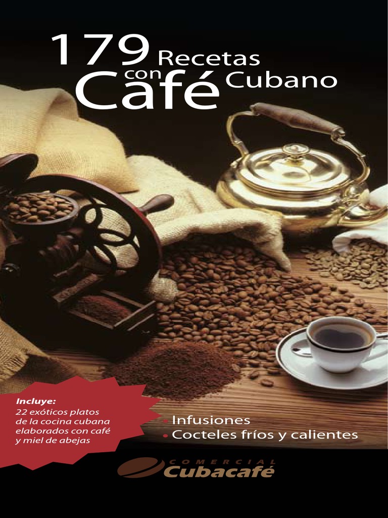 179 Recetas Con Cafe Cubano | PDF | Malteada | café