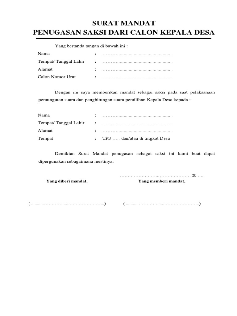 Form Surat Mandat Saksi Download Contoh Surat Mandat dengan mengklik link berikut.