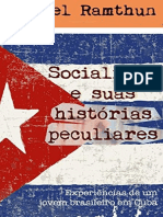 Socialismo e suas historias peculiares - Experiencias de um jovem brasileiro em Cuba - Maikel Ramthun.pdf