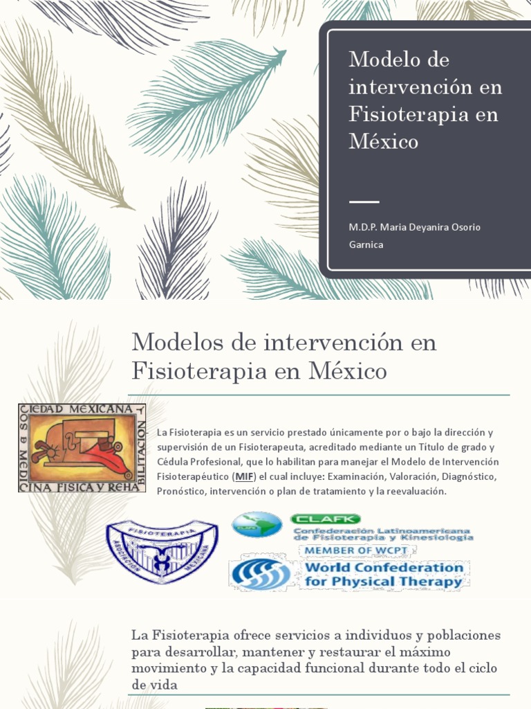 Modelo de Intervención en Fisioterapia en México: . Maria Deyanira  Osorio Garnica | PDF | Terapia física | Especialidades Medicas