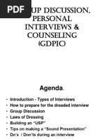 Group Discussion, Personal Interviews & Counseling (Gdpic)