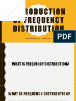 Of Frequency Distribution: Presented by Group 1
