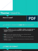 Theme: Used To : How Is It Used?