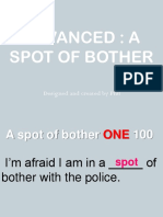 Advanced: A Spot of Bother: Designed and Created by Phil
