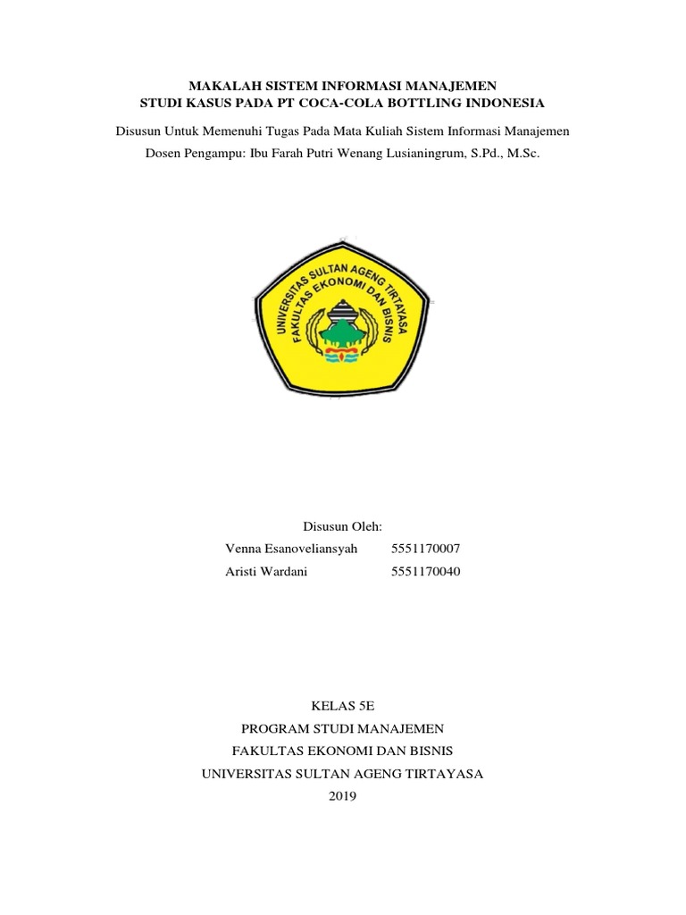 Makalah Sistem Informasi Manajemen Studi Kasus Pada Pt Coca Cola Bottling Indonesia